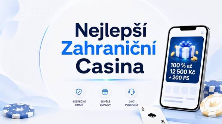 Zahraniční casino pro české hráče - Vše, co potřebujete vědět